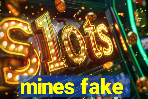 mines fake
